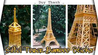 Làm Mô Hình Tháp Eiffel Từ Tăm Tre 2 | Duy Thanh