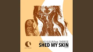 Shed My Skin (Extended Mix)