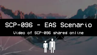 Video of SCP-096 shared online! - SCP EAS Scenario