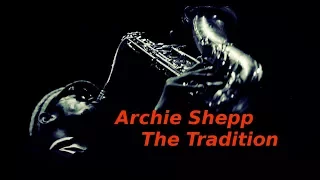 Archie Shepp - I Didn't Know About You