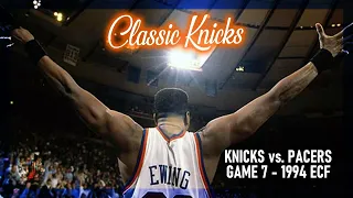 New York Knicks vs. Indiana Pacers | Game 7 - 1994 Eastern Conference Finals