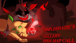 MAPLESHADE’S LULLABY // AU MAP CALL (BACKUPS OPEN)