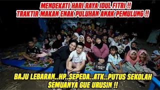 LEBARAN SEMAKIN DEKAT !! BORONG TRAKTIR PULUHAN ANAK PEMULUNG!! SEDIH....