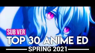 Top 30 Anime Endings - Spring 2021 (Subscribers Version)