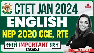 CTET English Classes By Nidhi Arora | NEP 2020 CCE, RTE Most Important Questions #3