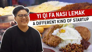 A Different Kind Of Start Up : Yi Qi Fa Nasi Lemak - Food Stories