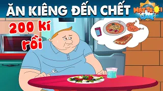 ĂN KIÊNG ĐẾN CHẾT - Truyện cổ tích - Phim hoạt hình - Khoảnh khắc kỳ diệu - Quà tặng cuộc sống