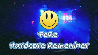 FeRe  - Hardcore Remember