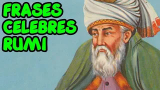 💡 +100 MEJORES Frases y Citas Célebres de Jalaluddin Rumi ✔️ | En Español | 🧠 Sobre la Vida