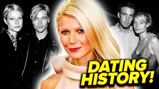 Gwyneth Paltrow’s Dating History: Brad Pitt, Ben Affleck, Chris Martin and MORE!