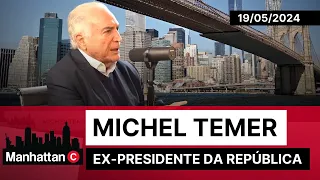 Manhattan Connection entrevista Michel Temer, ex-presidente do Brasil | BM&C News