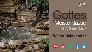 Gottes Meisterklasse // God's Master Class