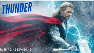 Thor | Thunder - Imagine dragons