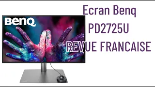 Ecran BenQ PD2725U - Revue Français