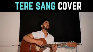Tere Sang Acoustic Cover | Satellite Shankar