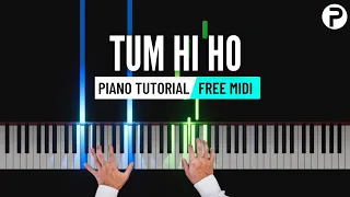 Tum Hi Ho Piano Tutorial | Instrumental | Arijit Singh | Cover | Ringtone | Karaoke