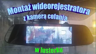 Montaż wideorejestatora z kamerą cofania w lusterku