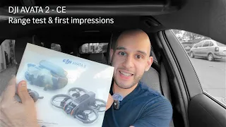 DJI AVATA 2 - First Impressions & Range Test (CE) - Are second generation products always better?