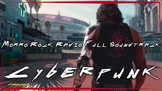 Cyberpunk 2077 Morro Rock Radio Full Soundtrack | OST with Timestamps