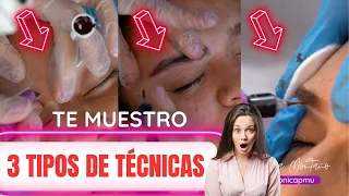 🔥3 Tipos de Técnicas en CEJAS de MICROPIGMENTACIÓN🔥AQUÍ TE LAS MUESTRO😍.