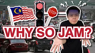 Why is Malaysia's Traffic SO BAD?
