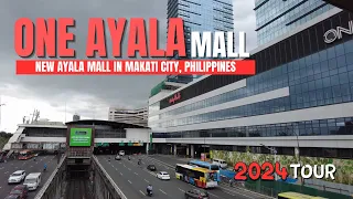 [4K] ONE AYALA MALL TOUR 2024 - New Ayala Mall in Makati City, Philippines