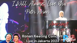 Putri Ariani |"I Will Always Love You"(Whitney Houston Cover)Ronan Keating Concert |Couples Reaction