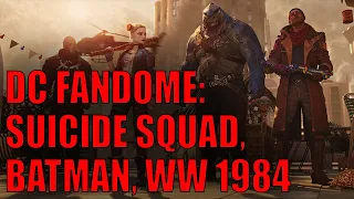DC Fandome Reactions: Suicide Squad Game, Movie, Batman Wonder Woman 1984