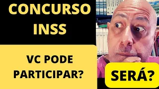 SIM, Tem LIMITE DE IDADE pra fazer o CONCURSO INSS