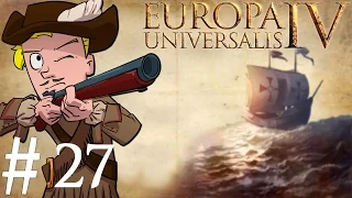 Europa Universalis 4 | Mare Nostrum | Part 27 | Raining Ducats