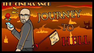 Journey to Hell - The Cinema Snob