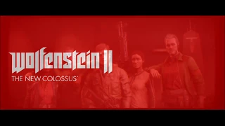 (Frau Engel "Epilogue" The Interview OST) Wolfenstein II: The New Colossus