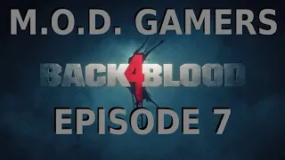 Back 4 Blood - Episode 7 - Finale