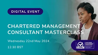 Chartered Management Consultant Masterclass