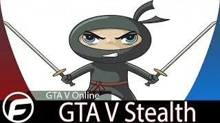 Get 100 Stealth in GTA V Online FAST!