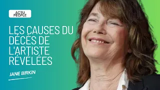 Mort de Jane Birkin : Triste révélation, les causes du décès de la chanteuse enfin dévoilées