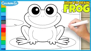 FROG - How to Draw and Color for Kids - CoconanaTV