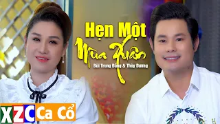 Tân Cổ Hẹn Một Mùa Xuân - Bùi Trung Đẳng ft. Thùy Dương | Ca Cổ Xuân Hay Nhất