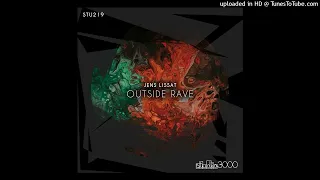 Jens Lissat - Outside Rave (Original Mix)