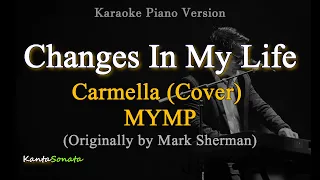 Changes In My Life (MYMP Cover) - Mark Sherman (Karaoke Piano Version)