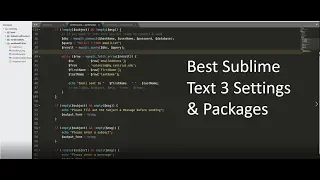 Sublime Text 3: Settings & Packages you NEED