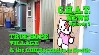 Do TINY HOUSE VILLAGES work to end Homelessness: LIHI's TRUE HOPE VILLAGE in Seattle