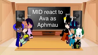 {MID react to Ava as Aphmau}