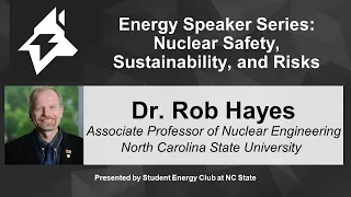 Nuclear Safety, Sustainability, and Risks with Dr. Rob Hayes