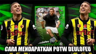 CARA MENDAPATKAN POTW DEULOFEU