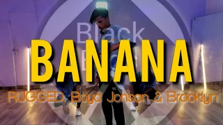 RUGGED, boyd Janson & Brooklyn - Banana || #R3DONE #kinjaz #Melvintimtim || Black  Bros Choreography