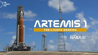 NASA Artemis 1 - PreLaunch Briefing