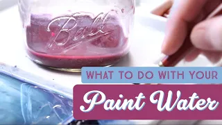 What do I do with my PAINT WATER?