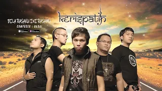 Kerispatih - Bila Rasaku Ini Rasamu (Official Video Lyrics) #lirik