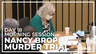 Nancy Brophy murder trial: Day 18, morning session | Live stream